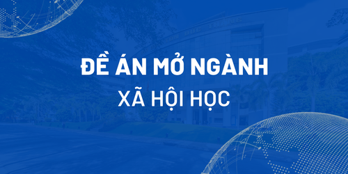 Đề án mở ngành Xã hội học